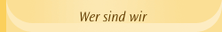  Wer sind wir
